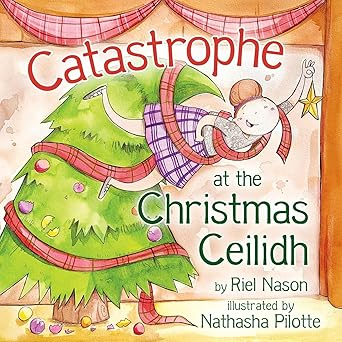 Catastrophe at the Christmas Ceilidh (Kate the Highland Dancer)