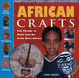 African Crafts: Fun Things to Make and Do from West Africa