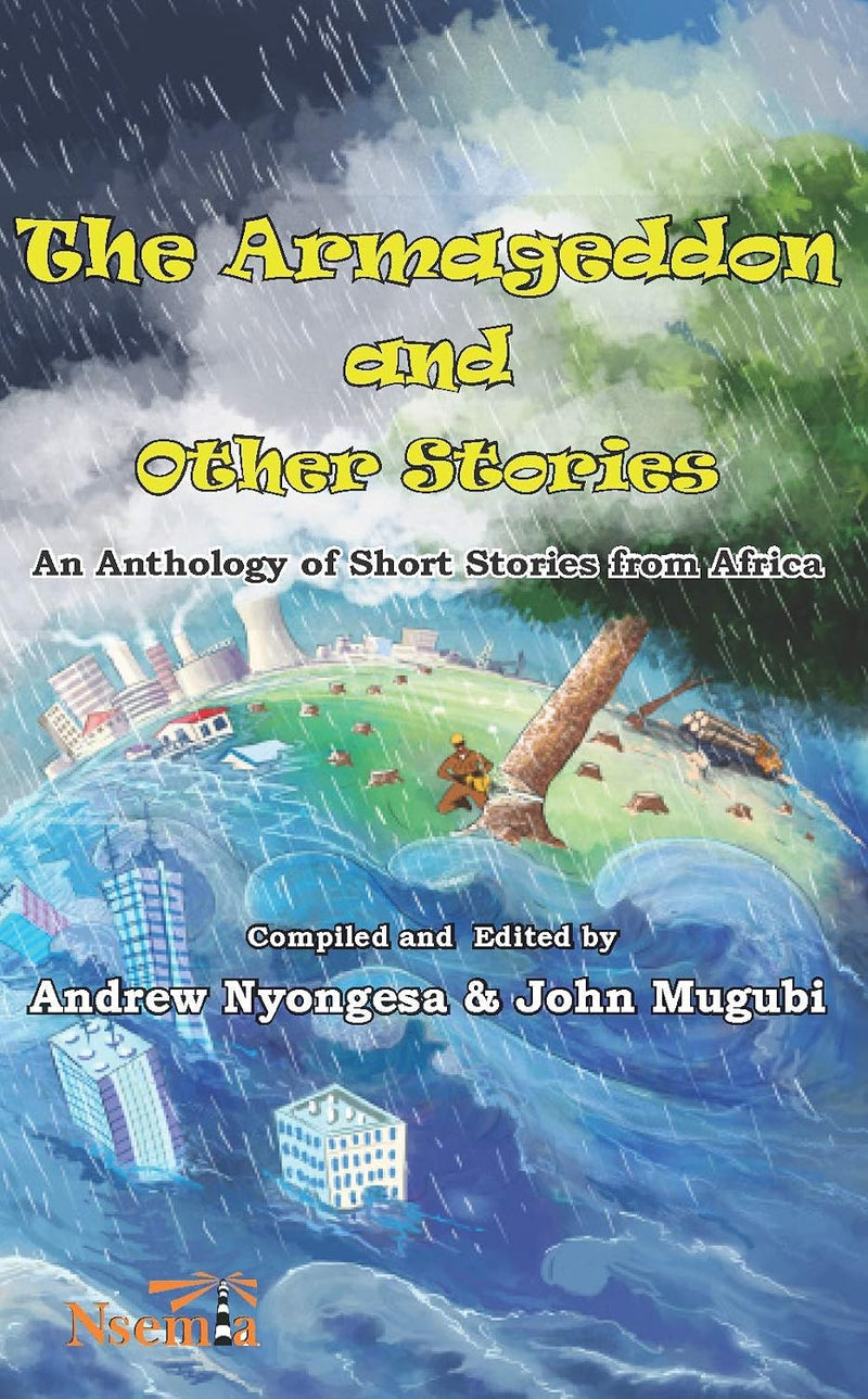 Armageddon & Other Stories: An Anthology of Short Stories from Africa