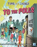 To the Polls (Time for Change)