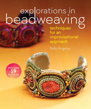 Explorations in Beadweaving : Techniques for an Improvisational Approach