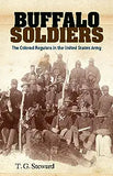 Buffalo Soldiers: The Colored Regulars in the United States Army
