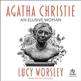 Agatha Christie: An Elusive Woman