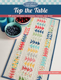 Moda All-Stars - Top the Table: 17 Quilt Patterns for Runners, Top