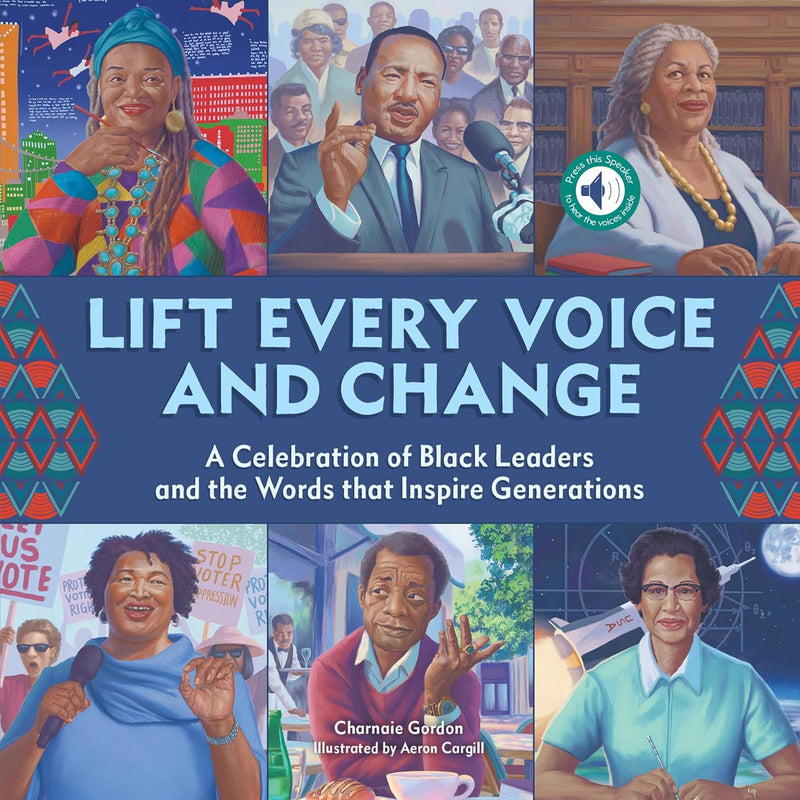 Lift Every Voice and Change: A Sound Book: A Celebration of Black