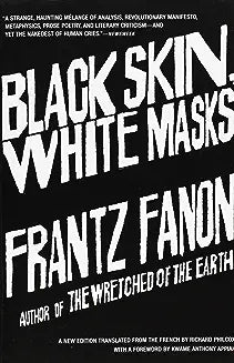 Black Skin, White Masks