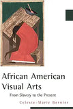 African American Visual Arts: From Slavery to the Present