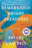 Remarkably Bright Creatures: A Read with Jenna Pick (Hardcover)