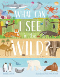 What Can I See in the Wild: Sharing Our Planet, Nature and Habitat