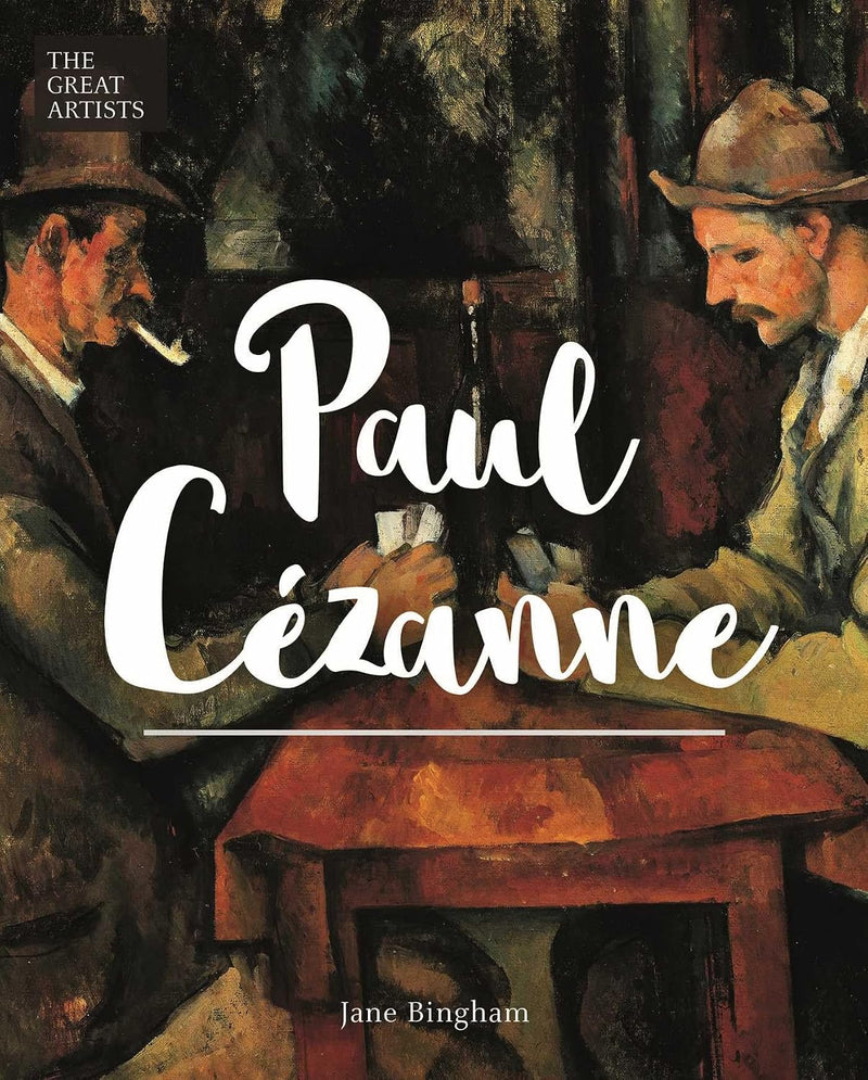Great Artists: Paul Cezanne