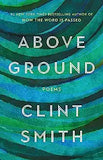 Above Ground: Poems