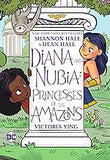 Diana and Nubia: Princesses of the Amazons