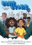 Blue Stars: Mission One: The Vice Principal Problem: A Graphic Novel