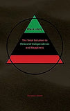 Black Unity: The Total Solution to Financial Independence and Happiness