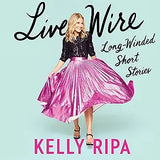 Live Wire: Long-Winded Short Stories