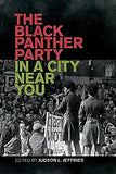 The Black Panther Party in a City Near You