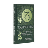 Capricorn: Let Your Sun Sign Show You the Way to a Happy and Fulfilling Life