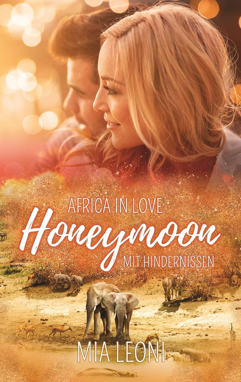 Africa in Love: Honeymoon mit Hindernissen
