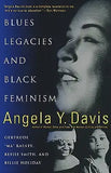 Blues Legacies and Black Feminism: Gertrude Ma Rainey, Bessie Smith, and Billie Holiday