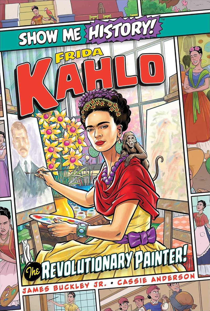 Frida Kahlo: Revolutionary Painter!