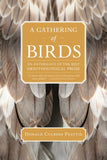 Gathering of Birds: An Anthology of the Best Ornithological Prose