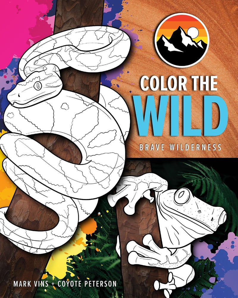 Color the Wild: Brave Wilderness Coloring Pages (Coyote Peterson Animal Coloring Book)