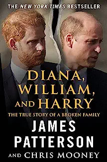 Diana, William, and Harry: The Heartbreaking Story of a Princess and Mother
