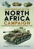 Axis Vehicles of the North Africa Campaign: Building Military Models of the War in the Desert
