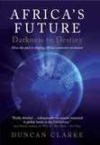 Africa's Future: Darkness to Destiny