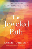 Jeweled Path : the Biography of the Diamond Approach to Inner Realization