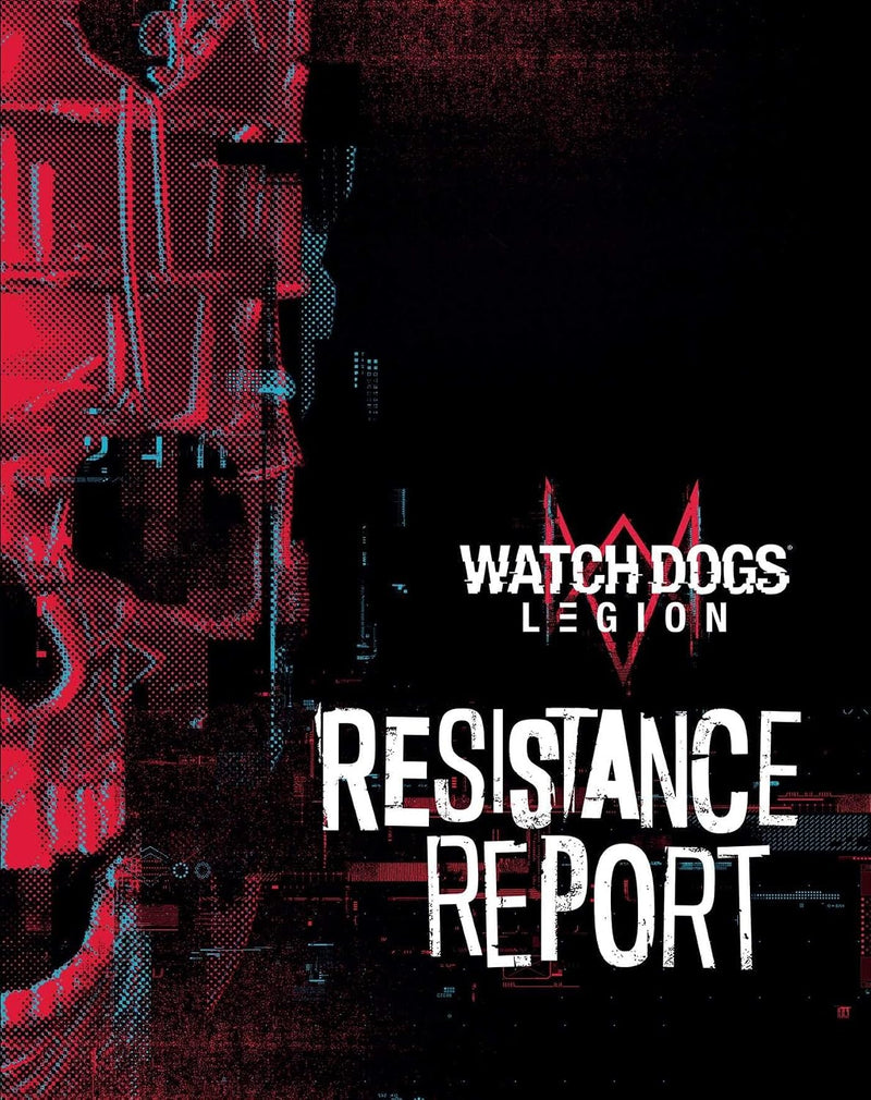 Watch Dogs Legion: Resistance Report