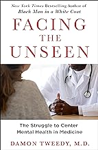 Facing the Unseen: The Struggle to Center Mental Health in Medicine