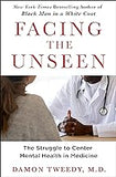 Facing the Unseen: The Struggle to Center Mental Health in Medicine