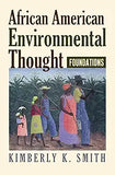 African American Environmental Thought: Foundations