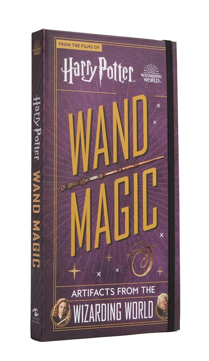 Harry Potter: Wand Magic : Artifacts from the Wizarding World