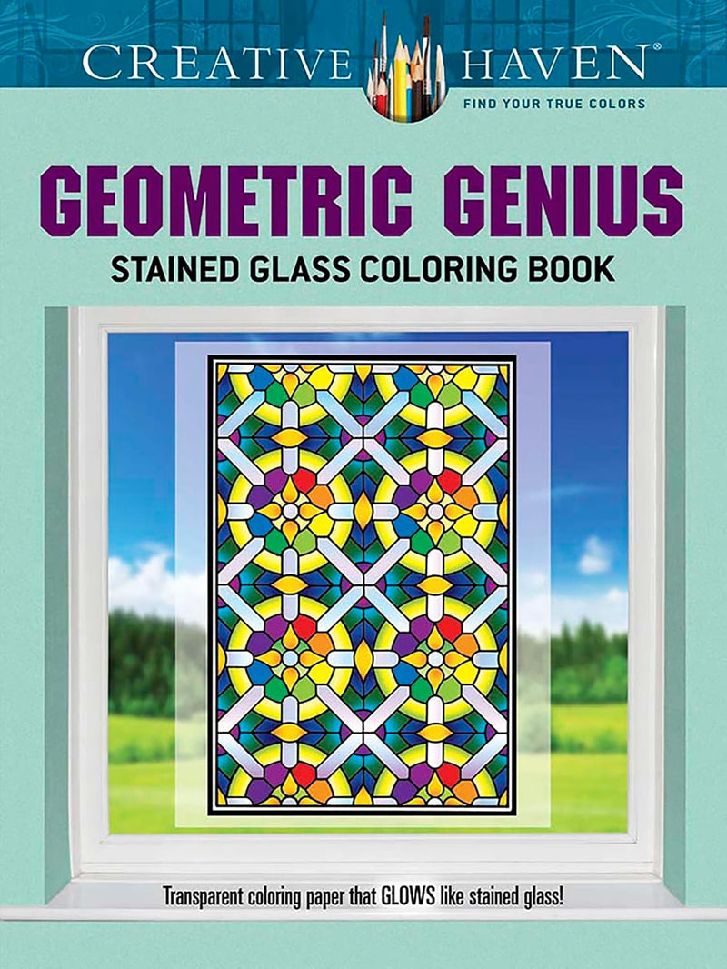 Geometric Genius Stained Glass Coloring Book: Creative Haven