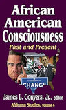 African American Consciousness: Past and Present