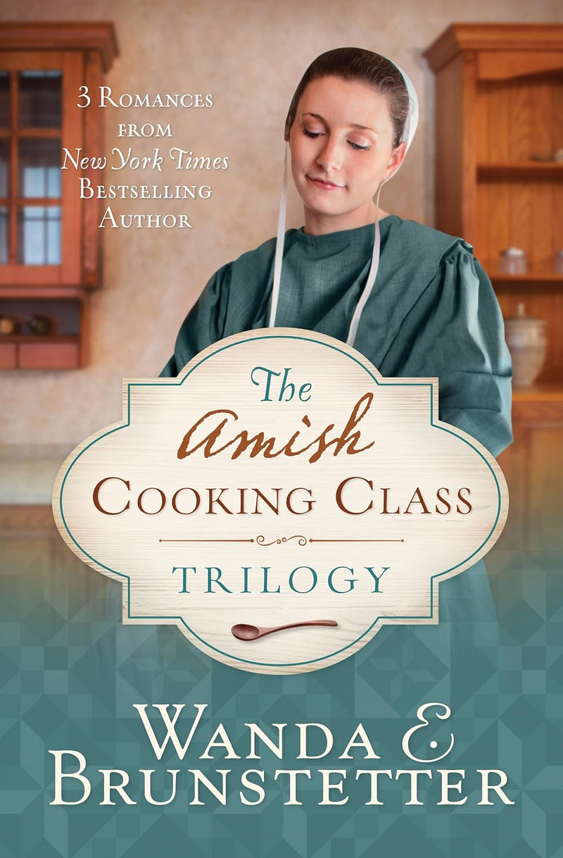 Amish Cooking Class Trilogy: 3 Romances from a New York Times Bestselling Author
