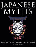 Japanese Myths: Heroes, Gods, Demons and Legends