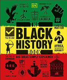 The Black History Book: Big Ideas Simply Explained