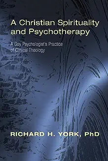 A Christian Spirituality and Psychotherapy