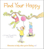 Find Your Happy: Activities to Help When You're Feeling Sad