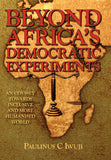 Beyond Africa's Democratic Experiments: An Odyssey Towards Inclusive and More Humanized World