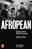 Afropean: Notes from Black Europe