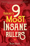 History's 9 Most Insane Rulers
