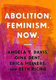 Abolition. Feminism. Now.