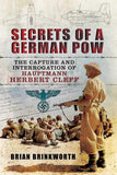 Secrets of a German Pow : The Capture and Interrogation of Hauptmann