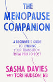 Menopause Companion: Beginner's Guide to Owning Your Transition, from Peri to Post