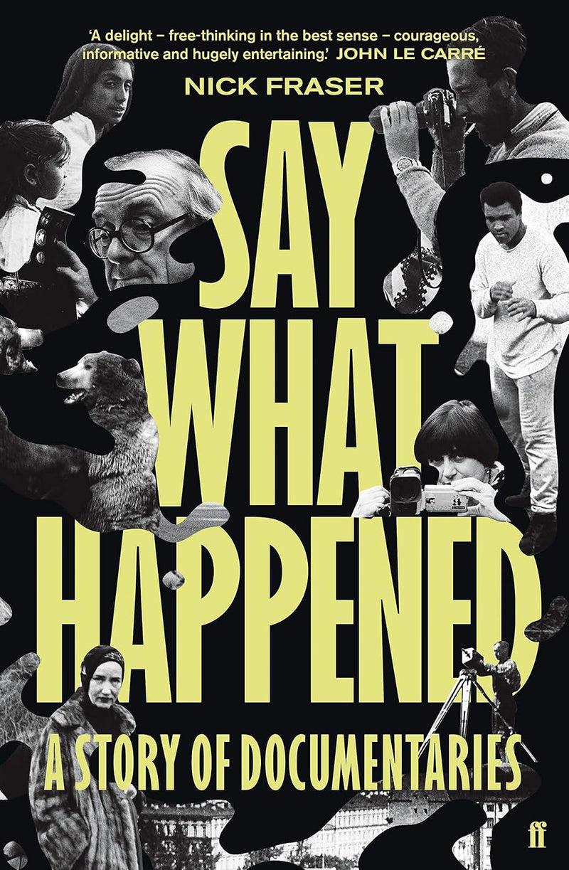 Say What Happened : a Story of Documentaries