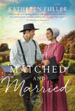 Matched and Married